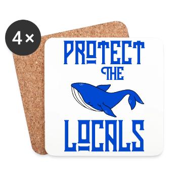 Protect the Locals - Coasters (set of 4) - white - Front