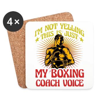 I'm not yelling this is my Boxing Coach Voice - Coasters (set of 4) - white - Front