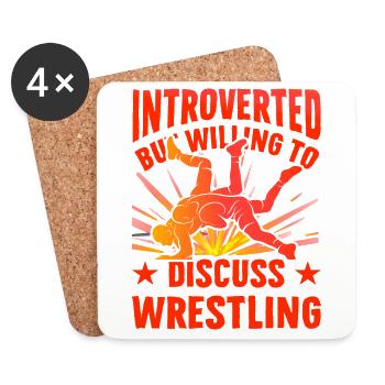 Introverted but willing to discuss Wrestling - Coasters (set of 4) - white - Front