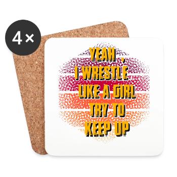 Yeah I wrestle like a girl try to keep up - Untersetzer (4er-Set) - Weiß - Vorne