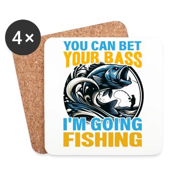 You can bet your Bass I'm going Fishing - Coasters (set of 4) - white - Front