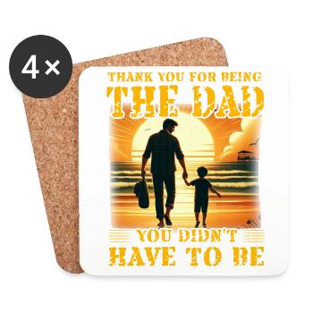 Danke, dass du der Vater bist, der du nicht sein musstest - Untersetzer (4er-Set) - Weiß - Vorne
