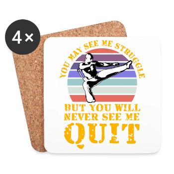 You may see me struggle but you never see me quit - Coasters (set of 4) - white - Front