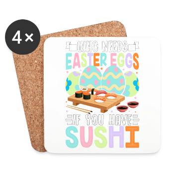 Wer braucht schon Ostereier, wenn man Sushi hat - Untersetzer (4er-Set) - Weiß - Vorne