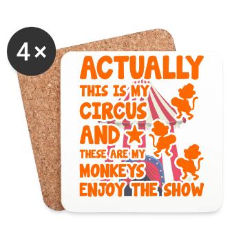 Actually this is my circus and these are my monkey - Coasters (set of 4) - white - Front