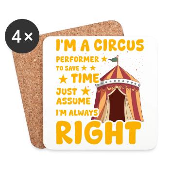 I'm a Circus Performer - Coasters (set of 4) - white - Front