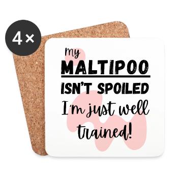 Citation amusante de Maltipoo – Je suis juste bien formé - Dessous de verre (lot de 4) - blanc - Devant