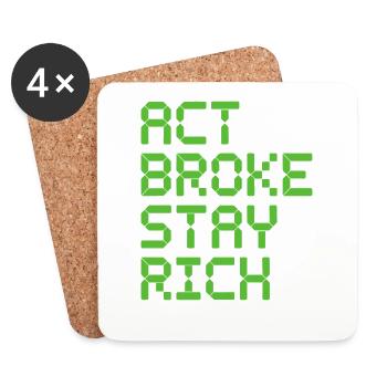 Act Broke Stay Rich Minimalist Frugalist Reich - Untersetzer (4er-Set) - Weiß - Vorne