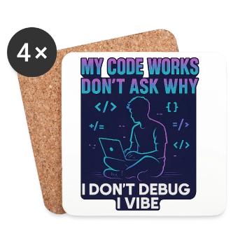 My Code Works Don't Ask Why – Lustiges Programmier - Untersetzer (4er-Set) - Weiß - Vorne
