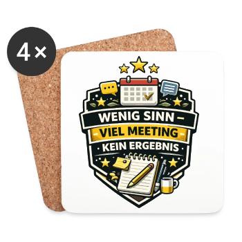 Wenig Sinn Viel Meeting Kein Ergebnis Badge - Untersetzer (4er-Set) - Weiß - Vorne