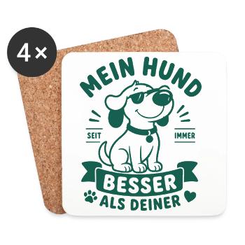 Mein Hund Seit Immer Besser Als Deiner - Untersetzer (4er-Set) - Weiß - Vorne