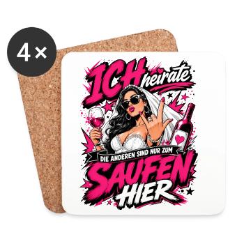 Ich heirate die anderen zum Saufen hier JGA Braut - Untersetzer (4er-Set) - Weiß - Vorne