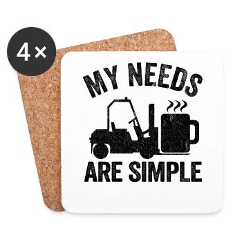 My Needs Are Simple Coffee Forklift Operator Gift - Coasters (set of 4) - white - Front