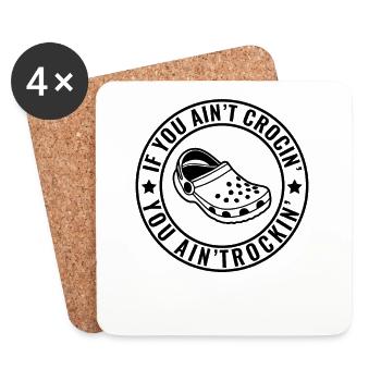 If You Ain't Crocin' You Ain't Rockin' Crocs Funny - Untersetzer (4er-Set) - Weiß - Vorne