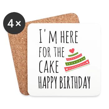 I'm here for the Cake, Happy Birthday - Coasters (set of 4) - white - Front