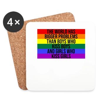 The World Has Bigger Problems | Gay Pride, LGBT - Coasters (set of 4) - white - Front