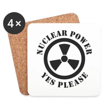 Nuclear Power, Yes Please, Nuclear Energy - Coasters (set of 4) - white - Front