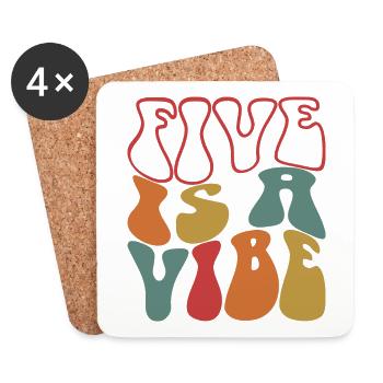Five Is A Vibe, 5 Years Old, 5th Birthday Kids - Coasters (set of 4) - white - Front