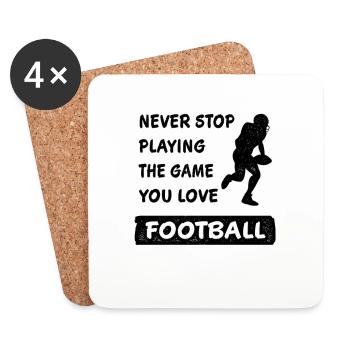 N’arrêtez jamais de jouer au football américain - Dessous de verre (lot de 4) - blanc - Devant