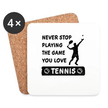 Never stop playing the game Tennis Gift - Coasters (set of 4) - white - Front