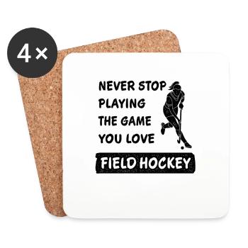 Never stop playing the game field hockey saying - Coasters (set of 4) - white - Front