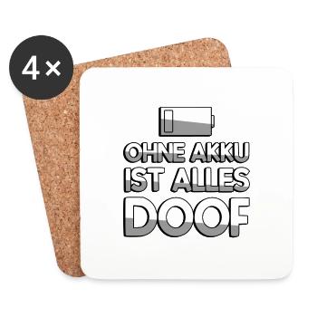OHNE AKKU IST ALLES DOOF + Batterie - E-Bike - Untersetzer (4er-Set) - Weiß - Vorne