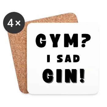 GYM? - I SAD GIN! Funny Drinking Alcohol - Untersetzer (4er-Set) - Weiß - Vorne