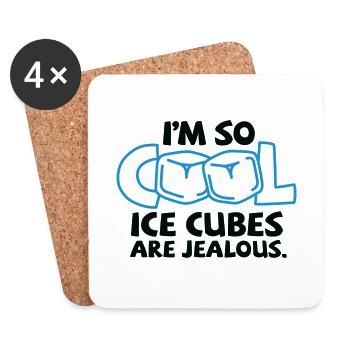 Je suis tellement cool, même des cubes de glace - Dessous de verre (lot de 4) - blanc - Devant