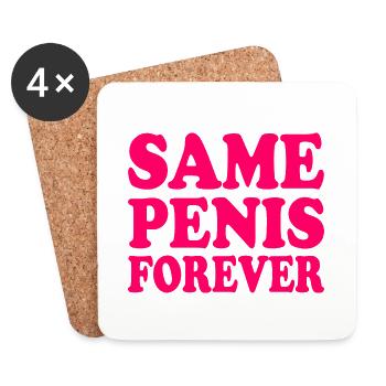 Same penis forever - Dessous de verre (lot de 4) - blanc - Devant