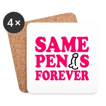 Same penis forever - Dessous de verre (lot de 4) - blanc - Devant