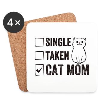 Single Taken Cat Mom funny Cat Mama Quotes - Untersetzer (4er-Set) - Weiß - Vorne
