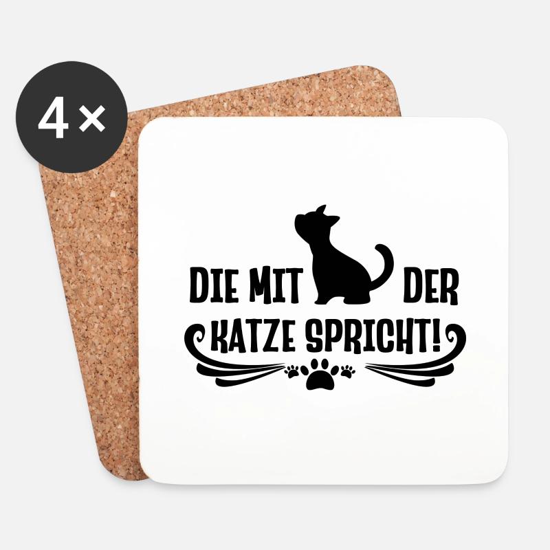 Die mit der Katze spricht lustige Katzen Sprüche - Untersetzer (4er-Set) - Weiß