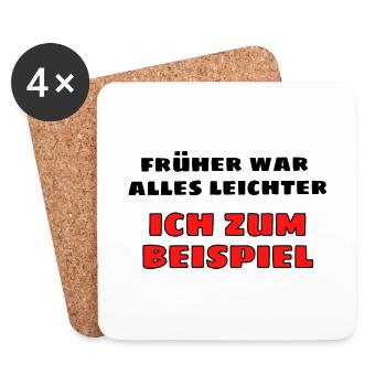 Früher war alles leichter - Ich zum Beispiel - Untersetzer (4er-Set) - Weiß - Vorne
