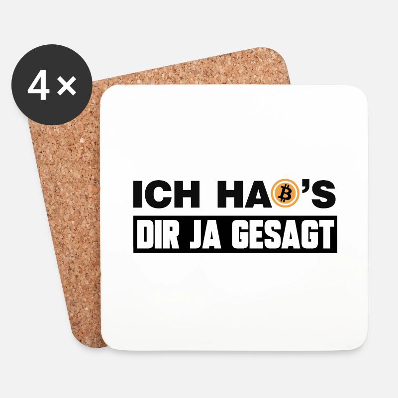 Ich hab's dir ja gesagt lustige Bitcoin Sprüche - Untersetzer (4er-Set) - Weiß
