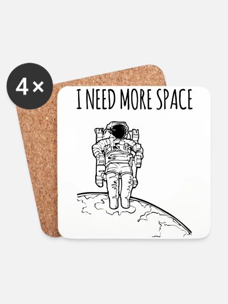 I need more Space / Geschenk Idee - Untersetzer (4er-Set) - Weiß