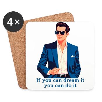 If you can dream it you can do it - Coasters (set of 4) - white - Front