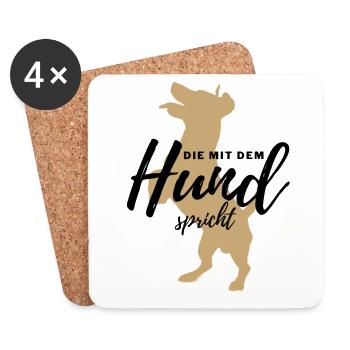 DIE MIT DEM HUND SPRICHT - Hund Hunde-Shirt - Untersetzer (4er-Set) - Weiß - Vorne