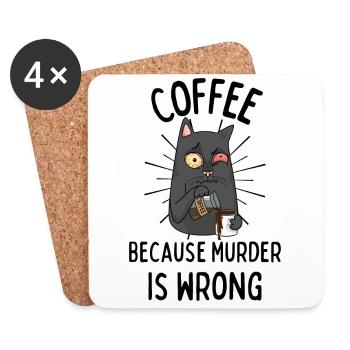 Coffee Cat funny saying Coffee Murder wrong - Coasters (set of 4) - white - Front