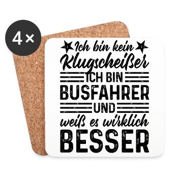 Busfahrer lustiger Spruch bin kein Klugscheißer - Untersetzer (4er-Set) - Weiß - Vorne