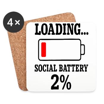 Loading Social Battery – Citation amusante à faible consommation d’énergie - Dessous de verre (lot de 4) - blanc - Devant