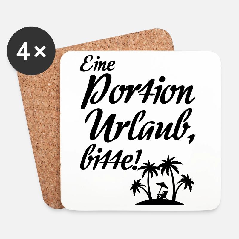 Portion Urlaub - Urlauber, Ferien, Geschenk Spruch - Untersetzer (4er-Set) - Weiß