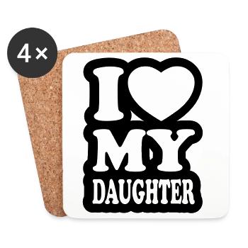 I love my daughter - Ich liebe meine Tochter - Untersetzer (4er-Set) - Weiß - Vorne
