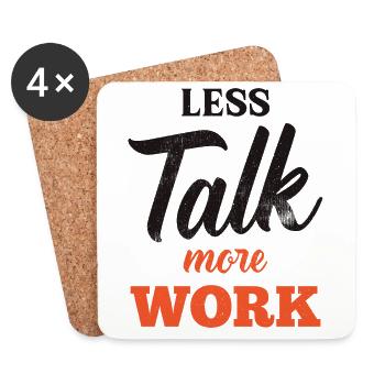 Less Talk More Work - Coasters (set of 4) - white - Front