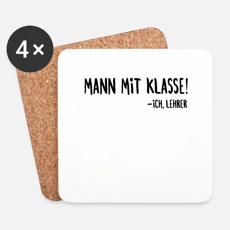Mann mit Klasse Lehrer Spruch Klassenlehrer - Untersetzer (4er-Set) - Weiß