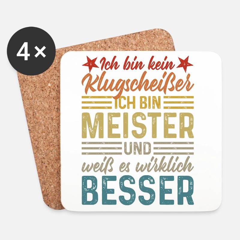 Ich bin kein Klugscheißer lustiger Spruch Meister - Untersetzer (4er-Set) - Weiß