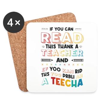 If you can read this, thank the teacher - Coasters (set of 4) - white - Front