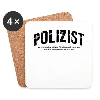 Polizist zu sein ist nicht einfach Lustig Polizei - Untersetzer (4er-Set) - Weiß - Vorne