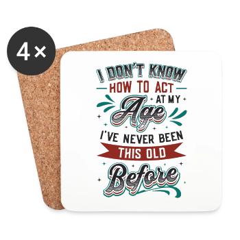 I don't know how to behave. - Coasters (set of 4) - white - Front