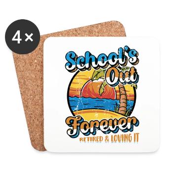 Schools Out Forever, enseignant à la retraite. - Dessous de verre (lot de 4) - blanc - Devant