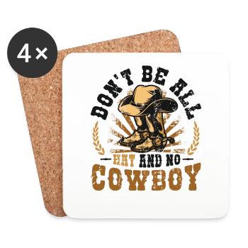 Don't Be All Hut und kein Cowboypferd Rodeo - Untersetzer (4er-Set) - Weiß - Vorne